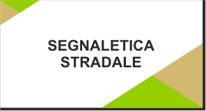 SEGNALETICA STRADALE